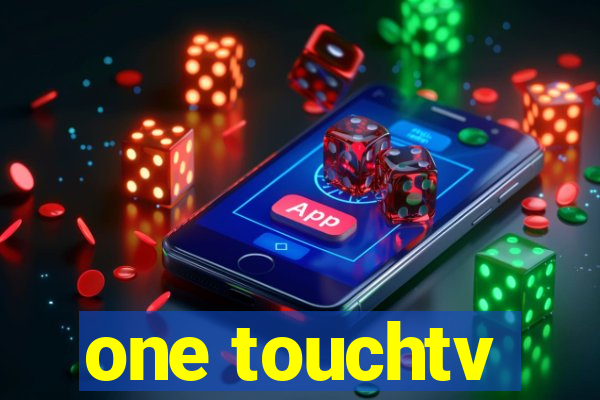 one touchtv